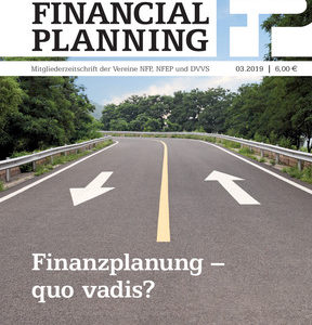 FINANCIAL PLANNING Magazin - Ausgabe 03 2019