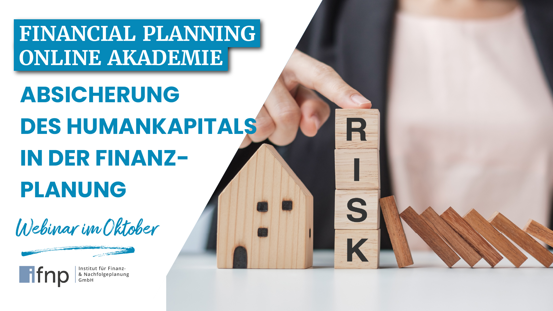 Absicherung des Humankapitals in der Finanzplanung